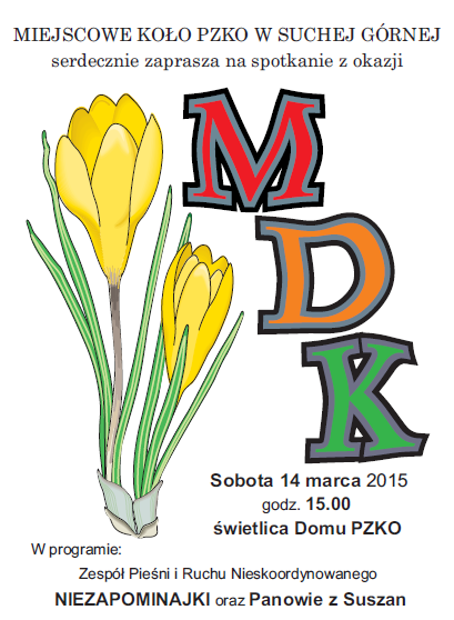 Powiêksz - Zaproszenie na MDK, 14.03.2014, 15:00, Dom PZKO